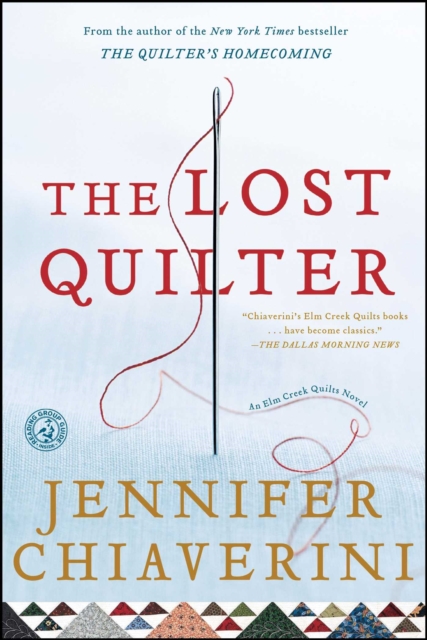 The Lost Quilter : An Elm Creek Quilts Novel, EPUB eBook