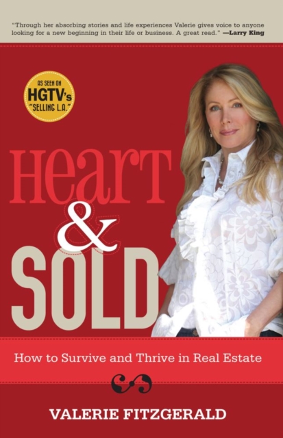Heart & Sold : How to Survive and Thrive in Real Estate, EPUB eBook