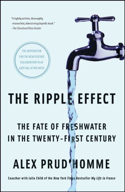 The Ripple Effect : The Fate of Fresh Water in the Twenty-First Century, EPUB eBook