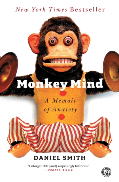 Monkey Mind : A Memoir of Anxiety, Paperback / softback Book