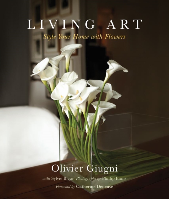 Living Art : Style Your Home with Flowers, EPUB eBook