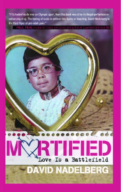 Mortified: Love Is a Battlefield, EPUB eBook