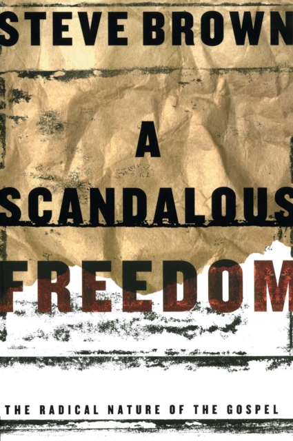 A Scandalous Freedom, EPUB eBook