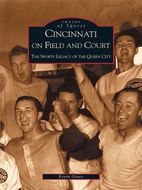 Cincinnati on Field and Court, EPUB eBook