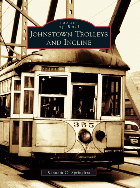Johnstown Trolleys and Incline, EPUB eBook