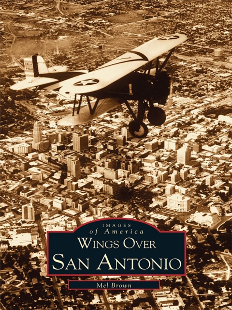 Wings Over San Antonio, EPUB eBook