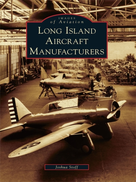 Long Island Aircraft Manufacturers, EPUB eBook