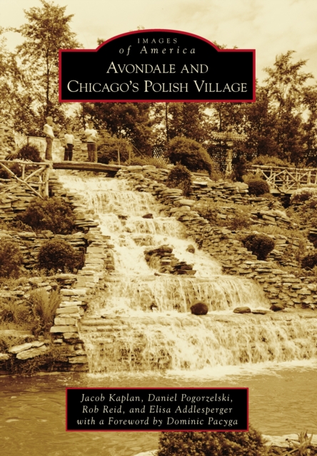 Avondale and Chicago's Polish Village, EPUB eBook