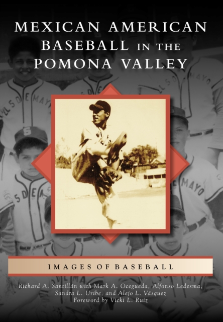 Mexican American Baseball in the Pomona Valley, EPUB eBook