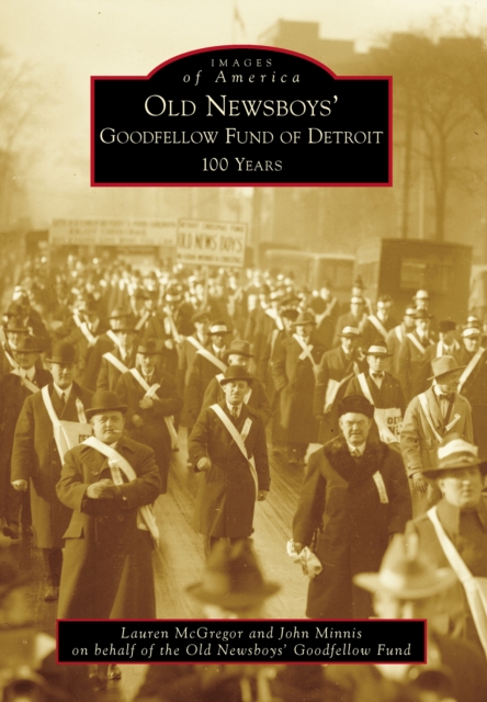 Old Newsboys' Goodfellow Fund of Detroit, EPUB eBook