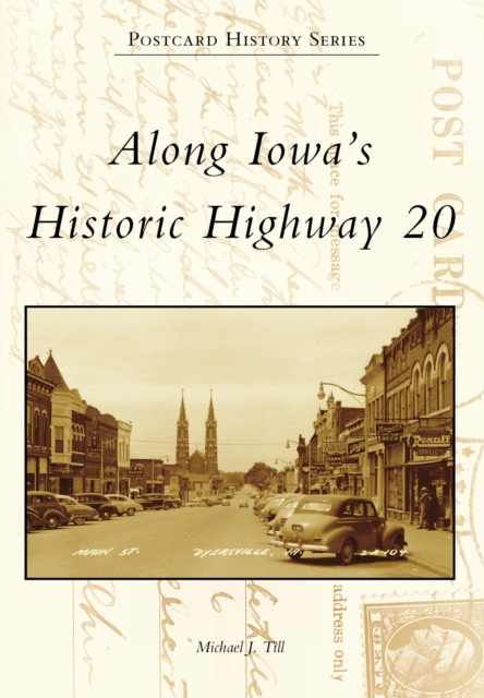 Along Iowa's Historic Highway 20, EPUB eBook