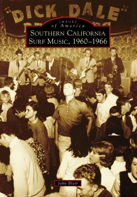 Southern California Surf Music, 1960-1966, EPUB eBook