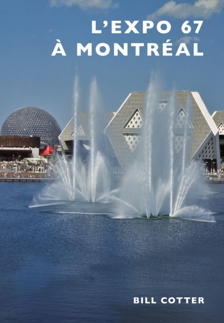 Montreal's Expo 67 (French version), EPUB eBook