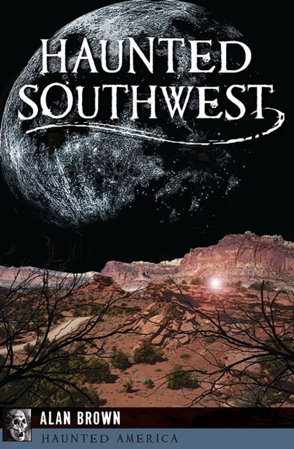 Haunted Southwest, EPUB eBook