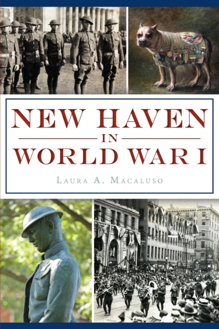 New Haven in World War I, EPUB eBook
