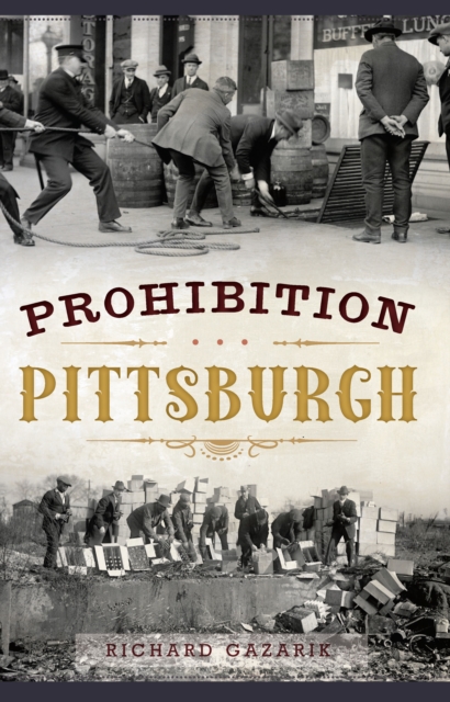 Prohibition Pittsburgh, EPUB eBook
