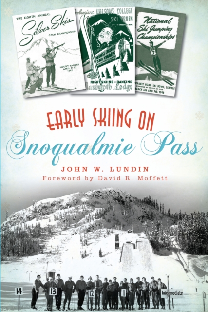 Early Skiing on Snoqualmie Pass, EPUB eBook