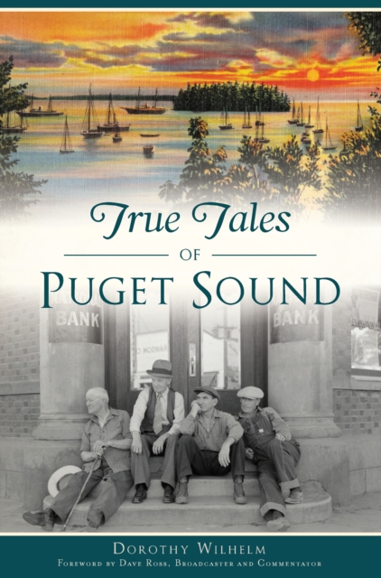 True Tales of Puget Sound, EPUB eBook