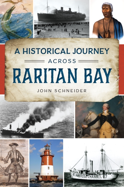 A Historical Journey Across Raritan Bay, EPUB eBook