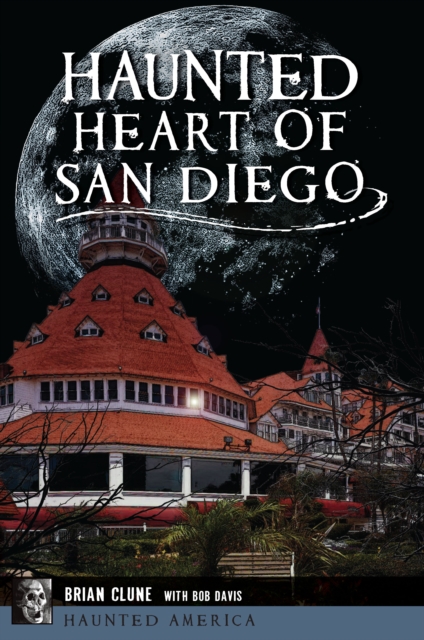 Haunted Heart of San Diego, EPUB eBook