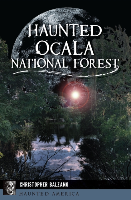 Haunted Ocala National Forest, EPUB eBook