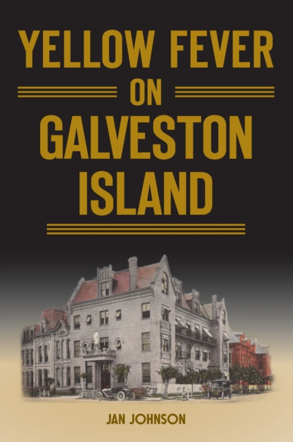 Yellow Fever on Galveston Island, EPUB eBook