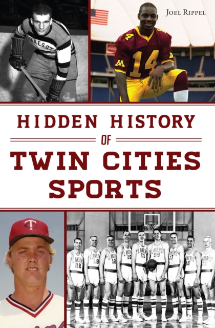 Hidden History of Twin Cities Sports, EPUB eBook