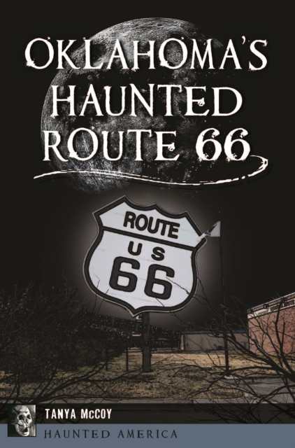 Oklahoma's Haunted Route 66, EPUB eBook