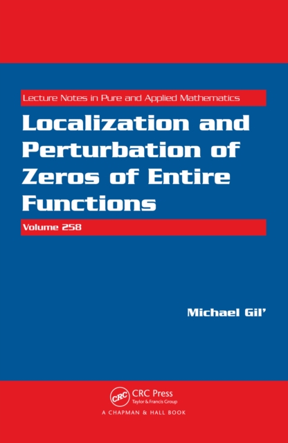 Localization and Perturbation of Zeros of Entire Functions, PDF eBook