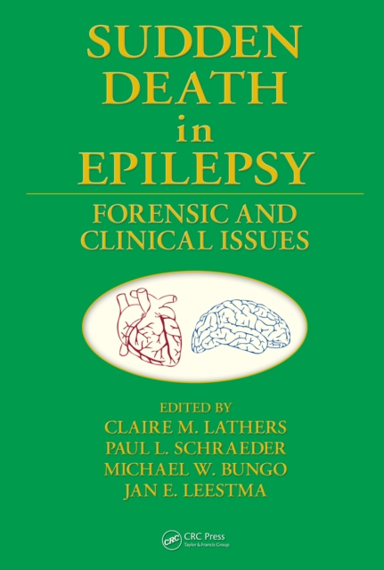 Sudden Death in Epilepsy : Forensic and Clinical Issues, PDF eBook