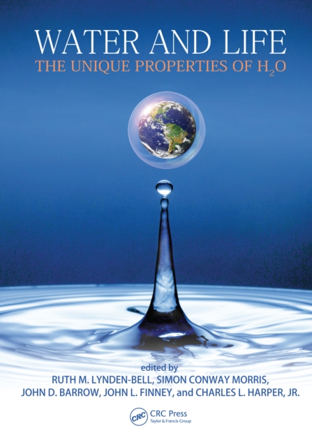 Water and Life : The Unique Properties of H2O, PDF eBook
