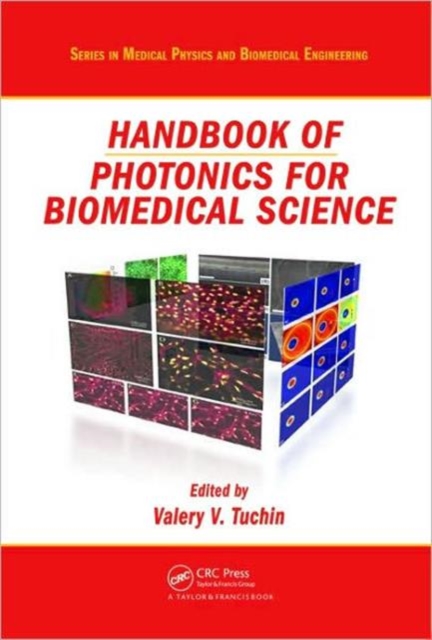 Handbook of Photonics for Biomedical Science, Hardback Book