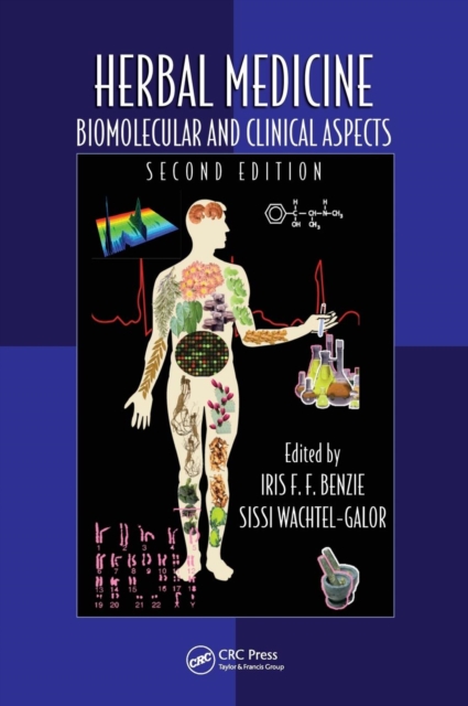 Herbal Medicine : Biomolecular and Clinical Aspects, Second Edition, Hardback Book