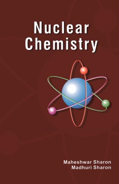 Nuclear Chemistry : Detection and Analysis of Radiation, Hardback Book