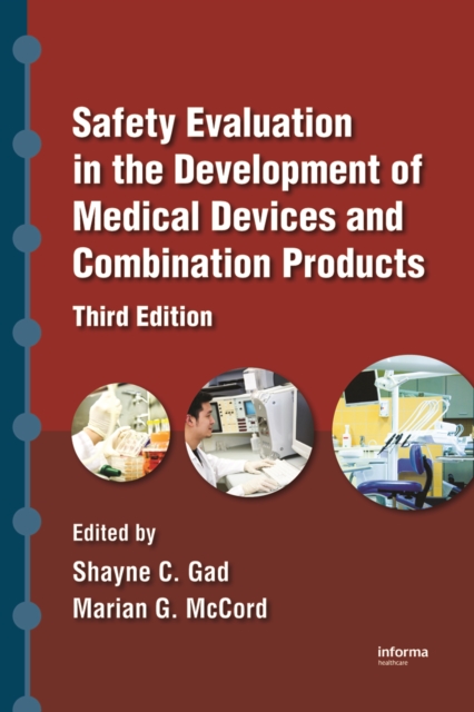 Safety Evaluation in the Development of Medical Devices and Combination Products, PDF eBook