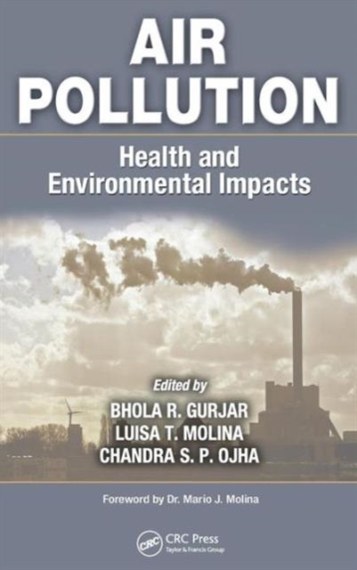 Air Pollution : Health and Environmental Impacts, Hardback Book