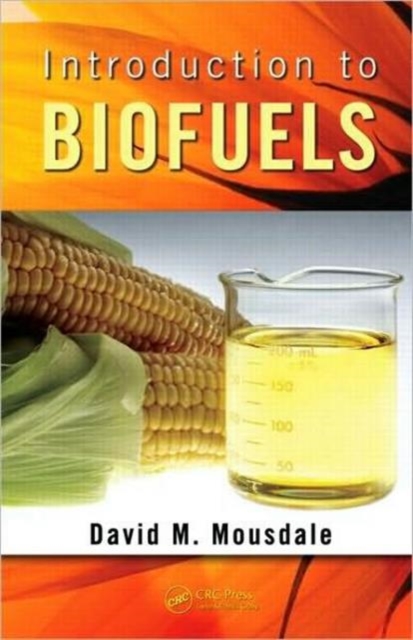 Introduction to Biofuels, Hardback Book
