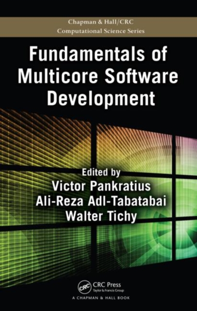 Fundamentals of Multicore Software Development, Hardback Book