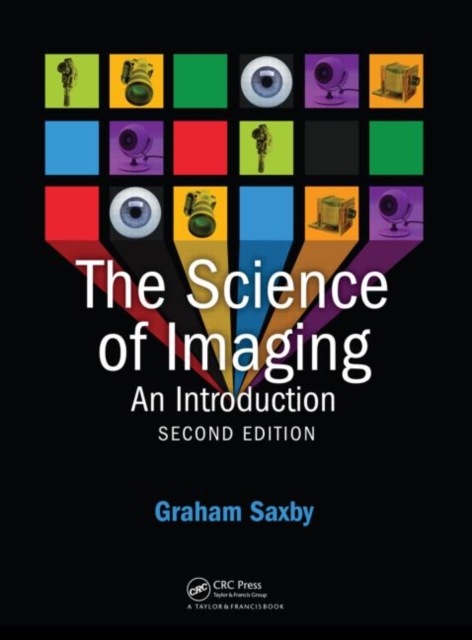 The Science of Imaging, Hardback Book