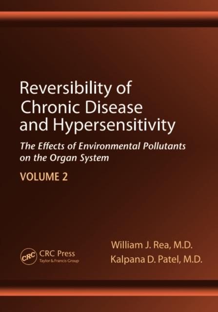 Reversibility of Chronic Disease and Hypersensitivity,Volume 2 : The Effects of Environmental Pollutants on the Organ System, PDF eBook