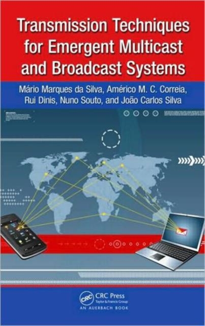 Transmission Techniques for Emergent Multicast and Broadcast Systems, Hardback Book