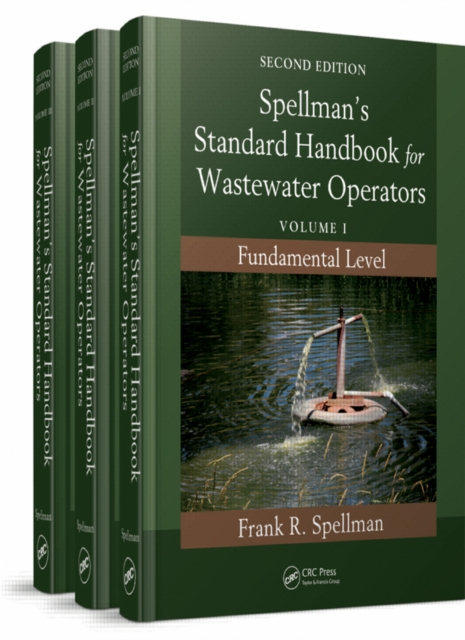 Spellman's Standard Handbook for Wastewater Operators (3 Volume Set), PDF eBook