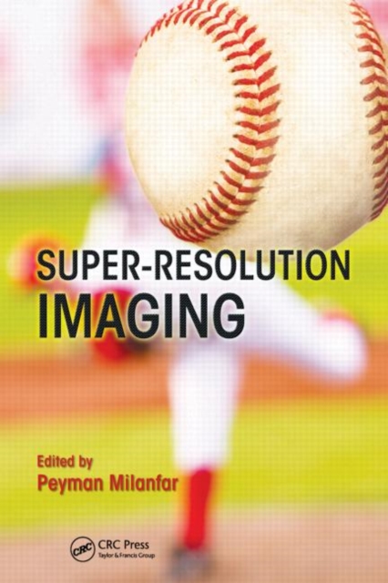 Super-Resolution Imaging, Hardback Book