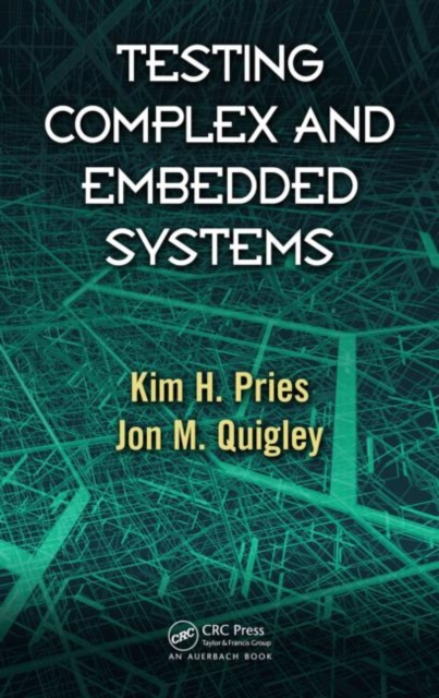 Testing Complex and Embedded Systems, Hardback Book