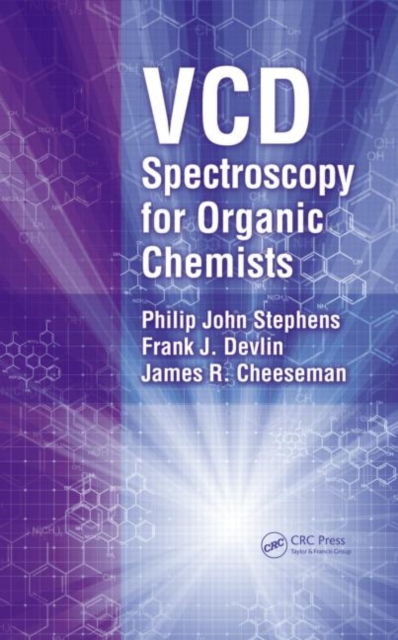 VCD Spectroscopy for Organic Chemists, Hardback Book