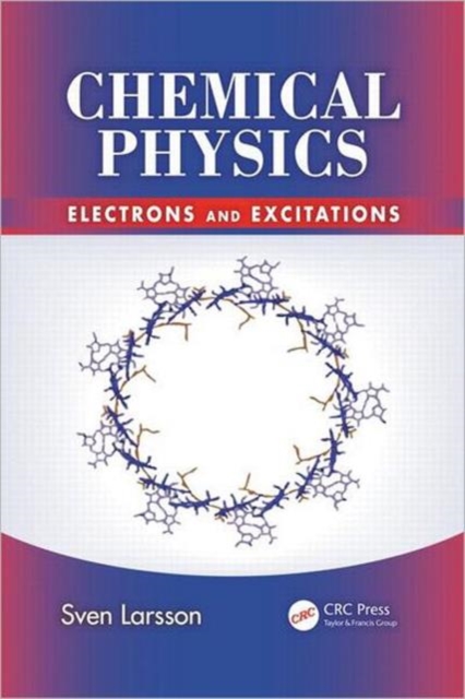 Chemical Physics : Electrons and Excitations, Hardback Book