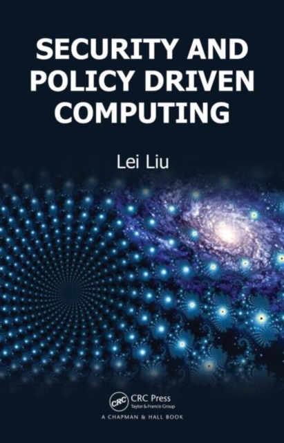 Security and Policy Driven Computing, Hardback Book