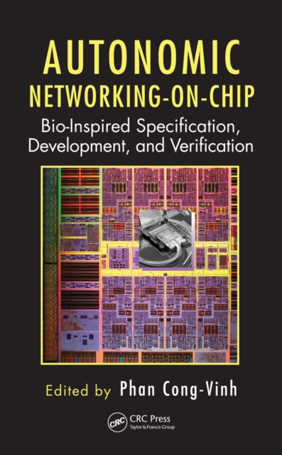Autonomic Networking-on-Chip : Bio-Inspired Specification, Development, and Verification, PDF eBook
