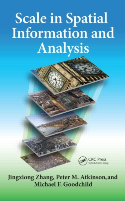 Scale in Spatial Information and Analysis, Hardback Book