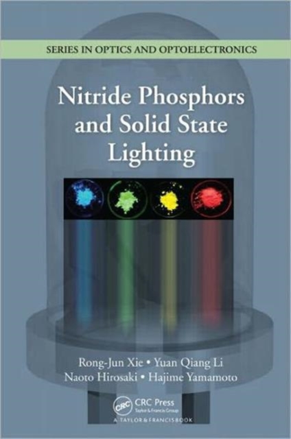 Nitride Phosphors and Solid-State Lighting, Hardback Book
